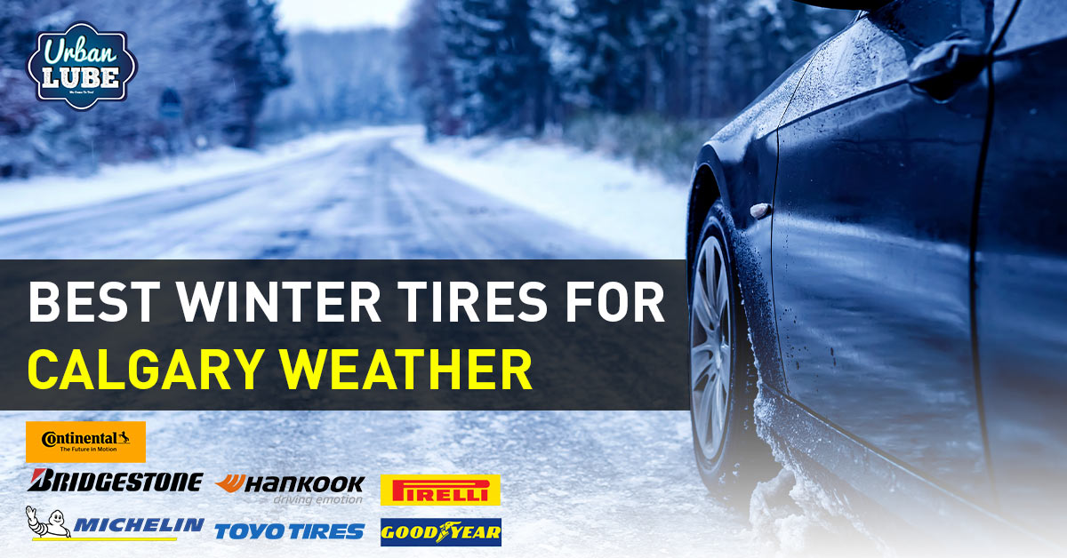 Best Winter Tires for Calgary Weather