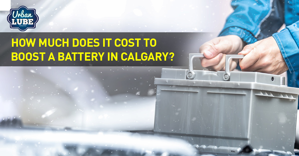 How Much Does It Cost to Boost a Battery in Calgary